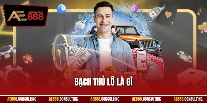Bạch thủ lô là gì