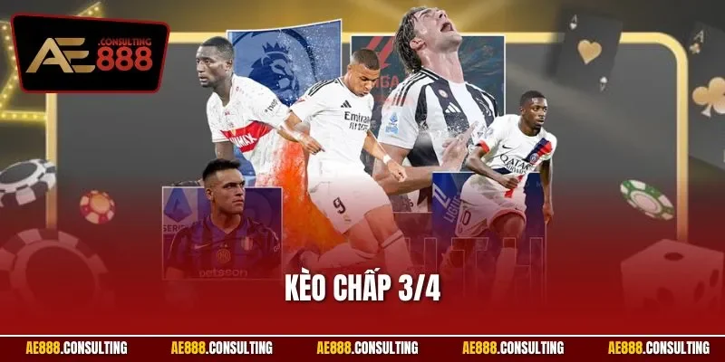 Kèo chấp 3/4